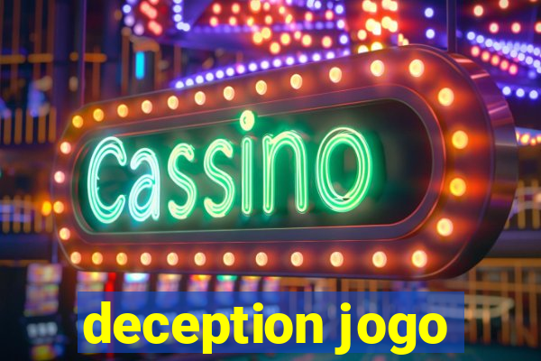 deception jogo